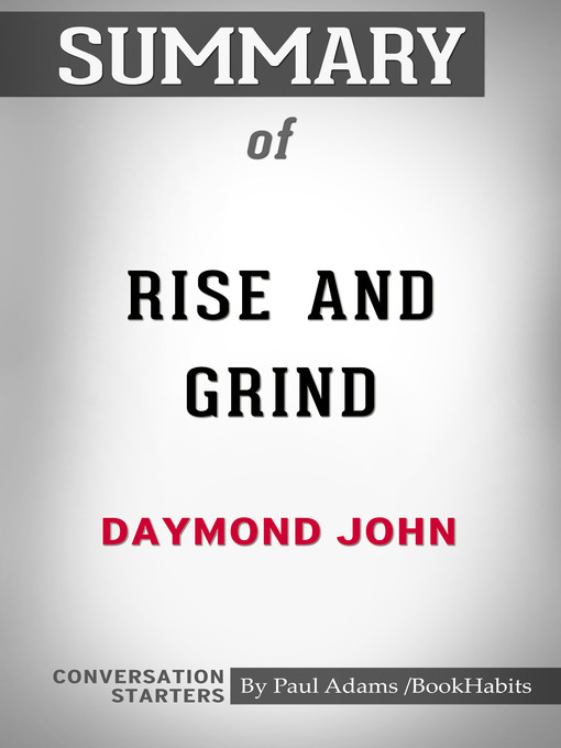 Upplýsingar um Summary of Rise and Grind eftir Paul Adams - Biðlisti